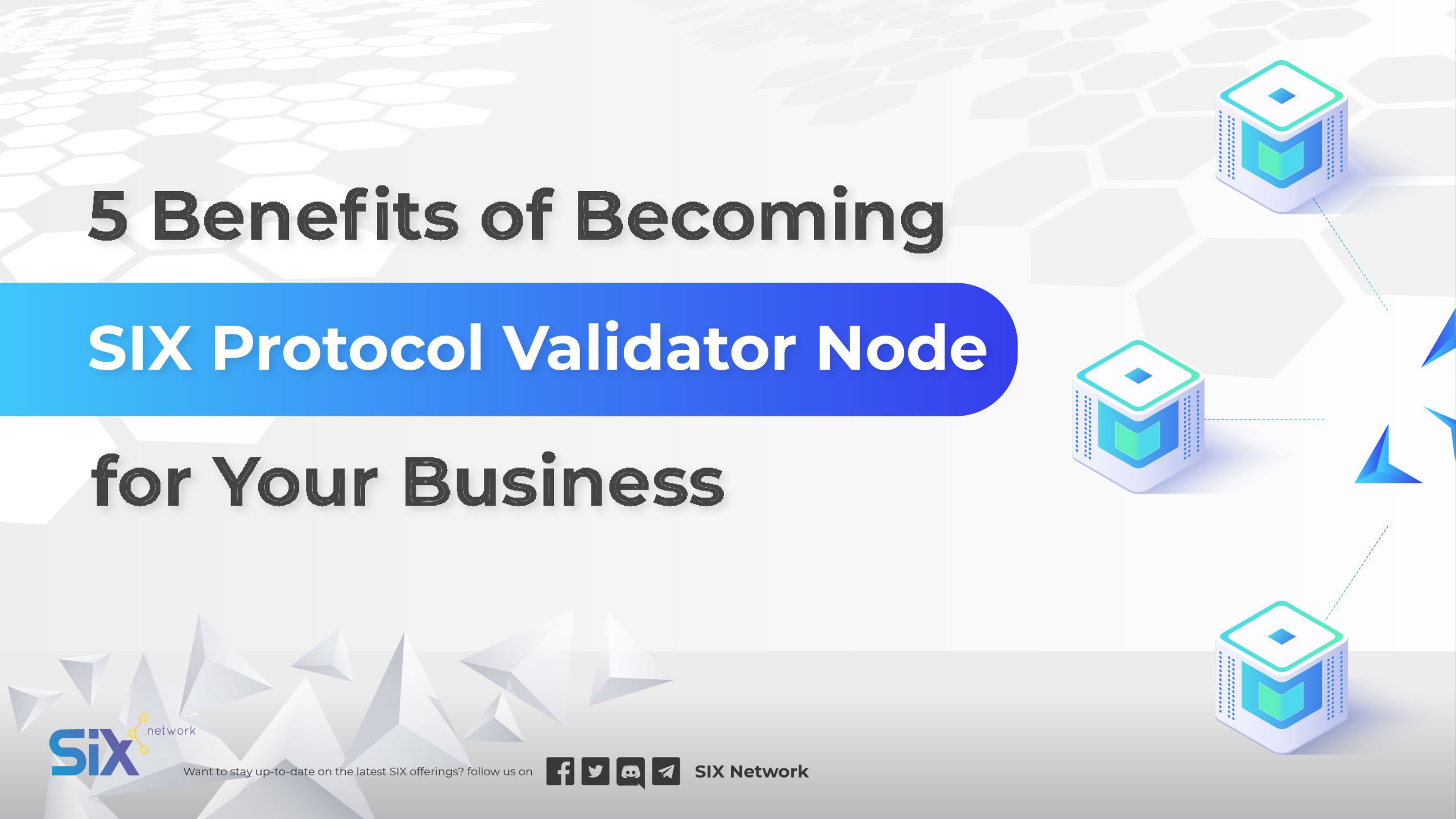 5 สิทธิพิเศษของการเป็น SIX Protocol Validator Node สำหรับธุรกิจของคุณ