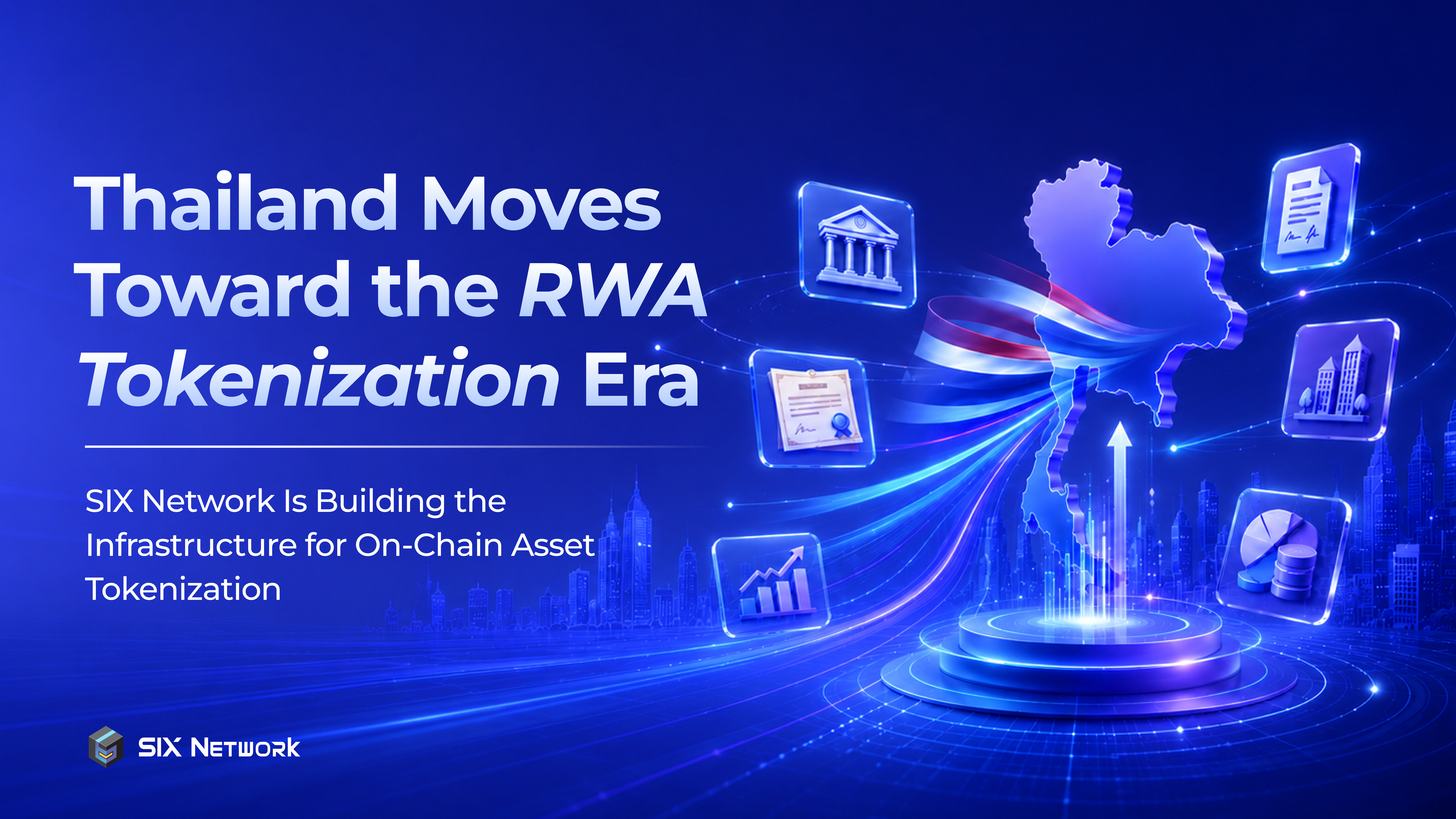 SIX Network Prepares RWA Infrastructure as Thailand Moves Toward Asset Tokenization
